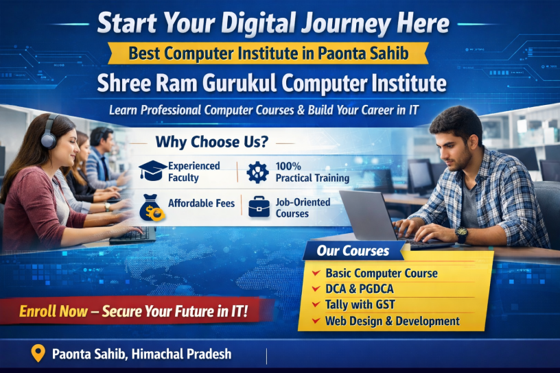 Best Computer Institute in Paonta Sahib – Shree Ram Gurukul Computer Institute promoting computer courses like DCA, PGDCA, Tally with GST, and Web Designing.